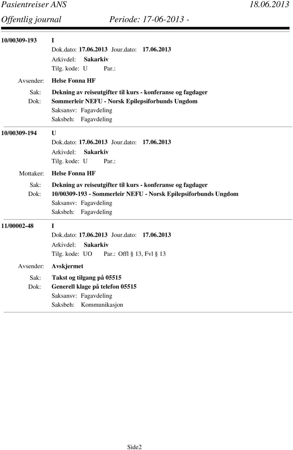 reiseutgifter til kurs - konferanse og fagdager 10/00309-193 - Sommerleir NEFU - Norsk