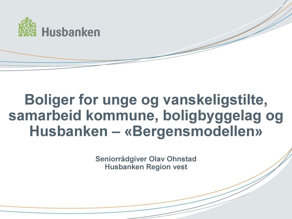 Husbanken «Bergensmodellen»