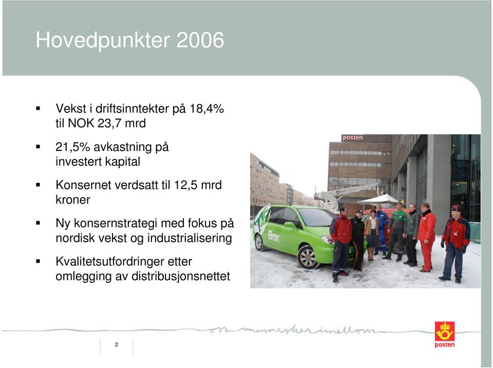 mrd kroner Ny konsernstrategi med fokus på nordisk vekst og