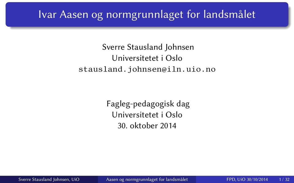 no Fagleg-pedagogisk dag Universitetet i Oslo 30.