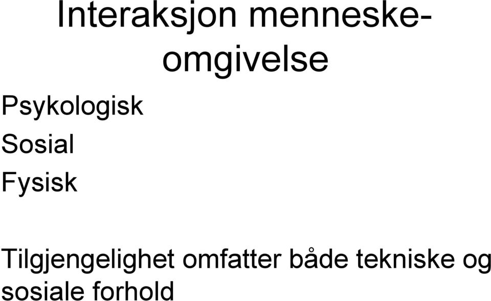 menneskeomgivelse