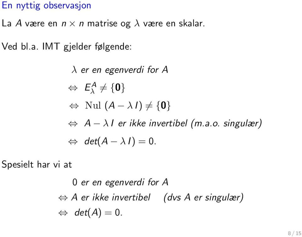 A være en n n mat