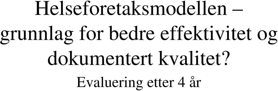 effektivitet og