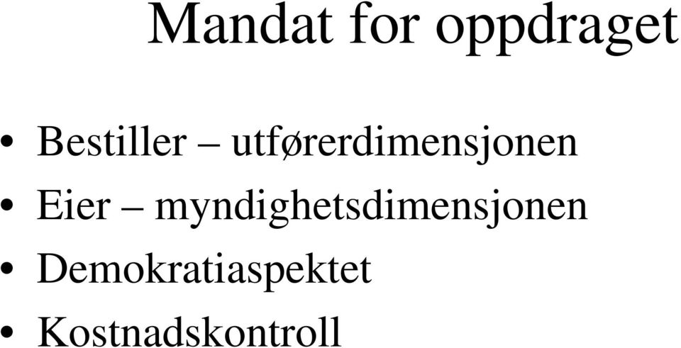 utførerdimensjonen Eier