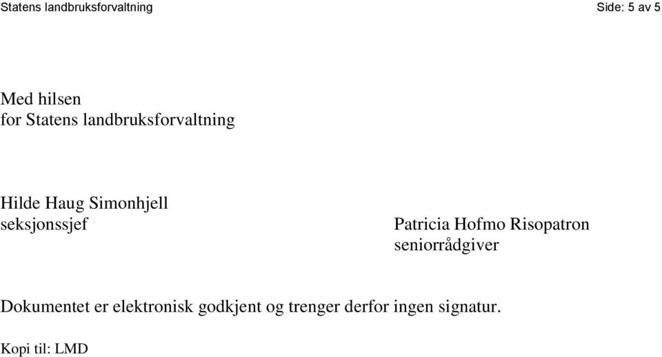 seksjonssjef Patricia Hofmo Risopatron seniorrådgiver