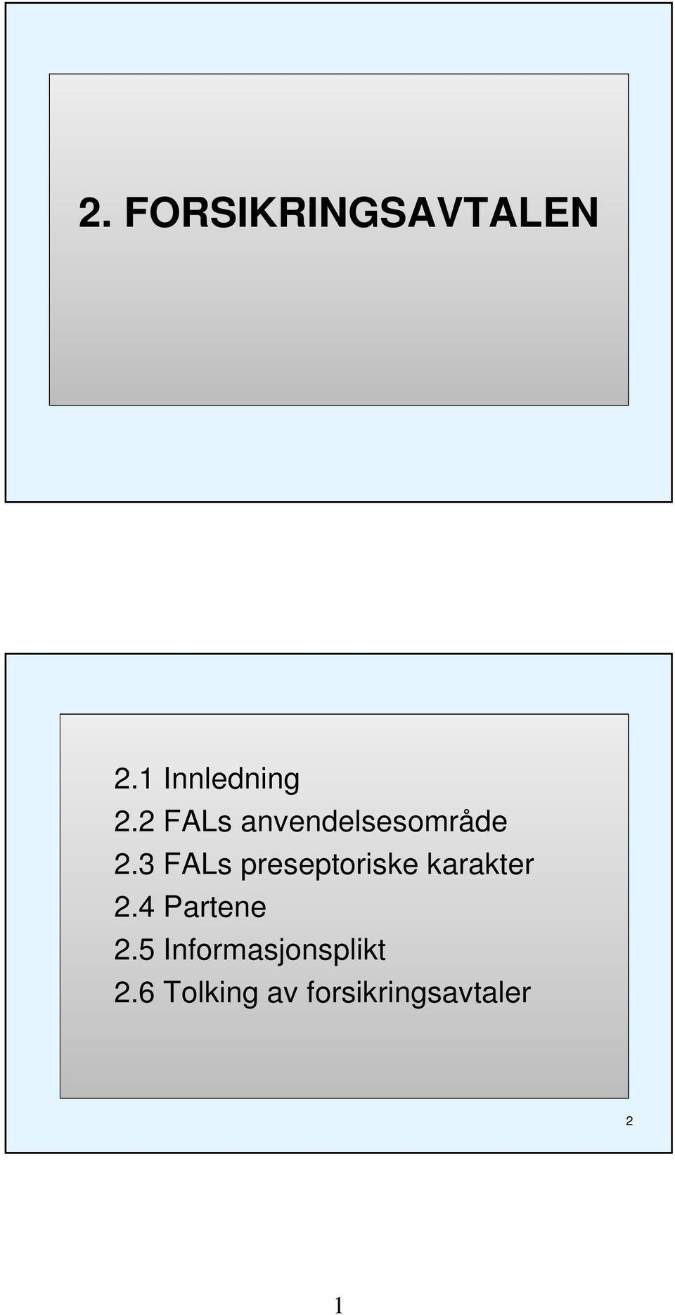 3 FALs preseptoriske karakter 2.