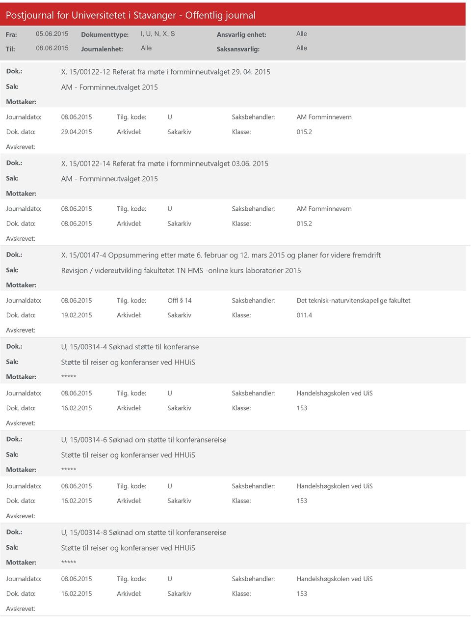 mars 2015 og planer for videre fremdrift Revisjon / videreutvikling fakultetet TN HMS -online kurs laboratorier 2015 Offl 14 Det teknisk-naturvitenskapelige fakultet Dok. dato: 19.02.