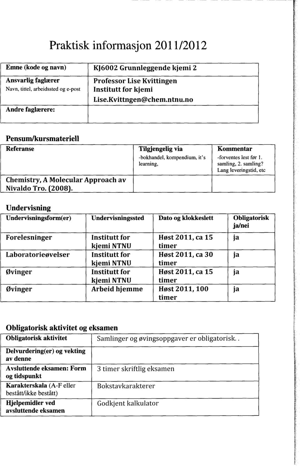 Undervisning -bokhandel, kompendium, it's -forventes lest før 1. learning, samling, 2, samling?