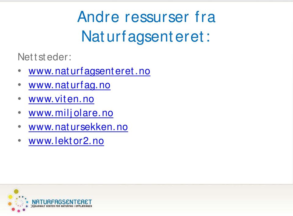 no www.naturfag.no www.viten.no www.miljolare.