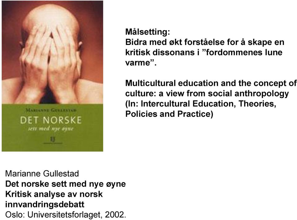 Multicultural education and the concept of culture: a view from social anthropology (In: