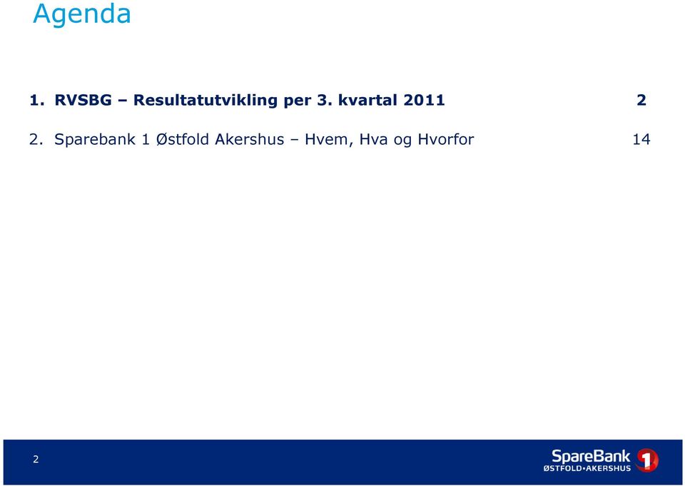 3. kvartal 2011 2 2.