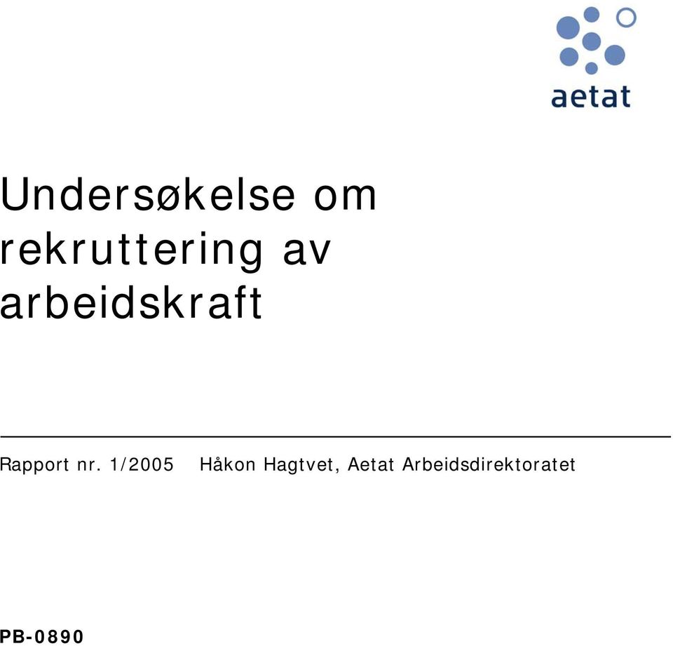 arbeidskraft Rapport nr.