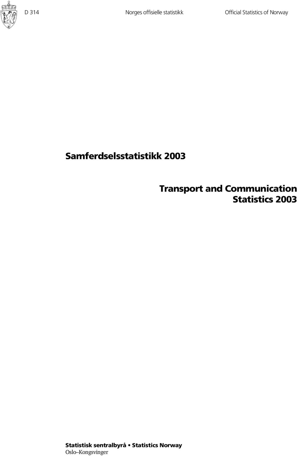 Transport and Communication Statistics 2003