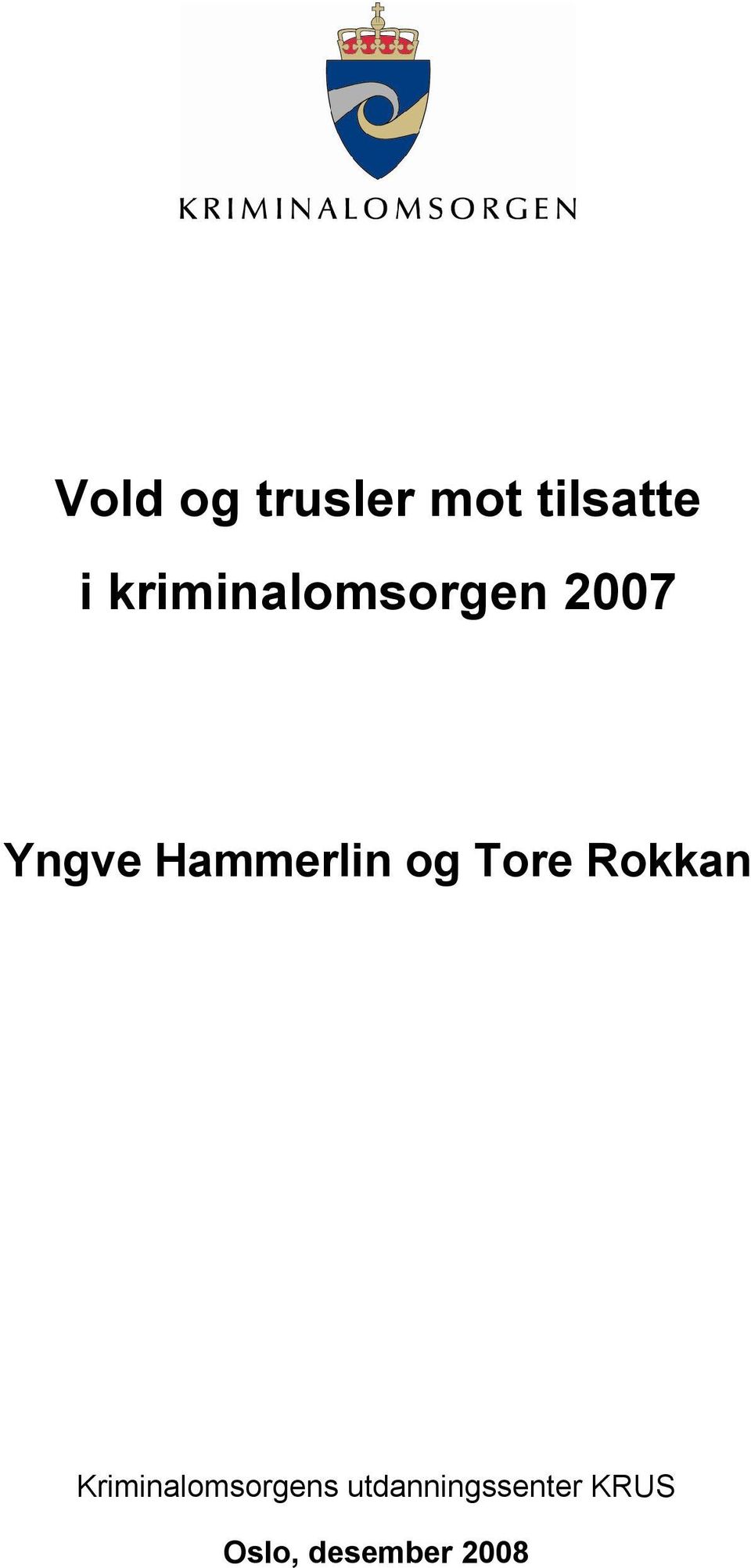 Hammerlin og Tore Rokkan