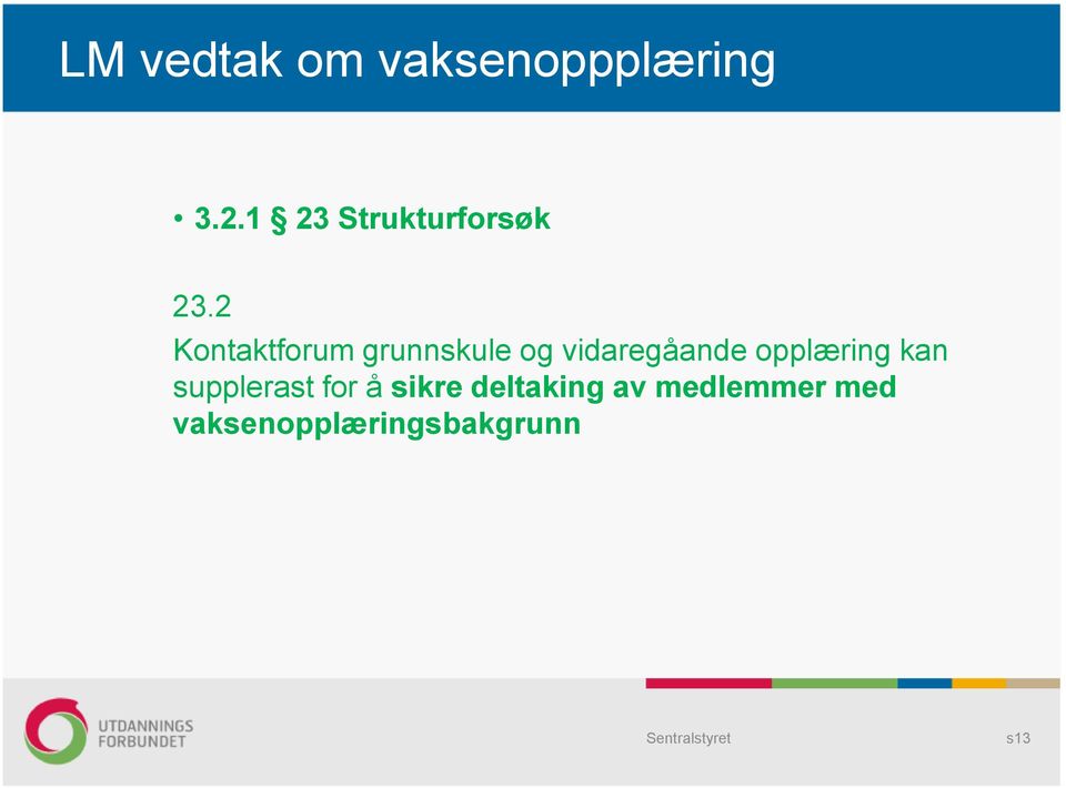 2 Kontaktforum grunnskule og vidaregåande