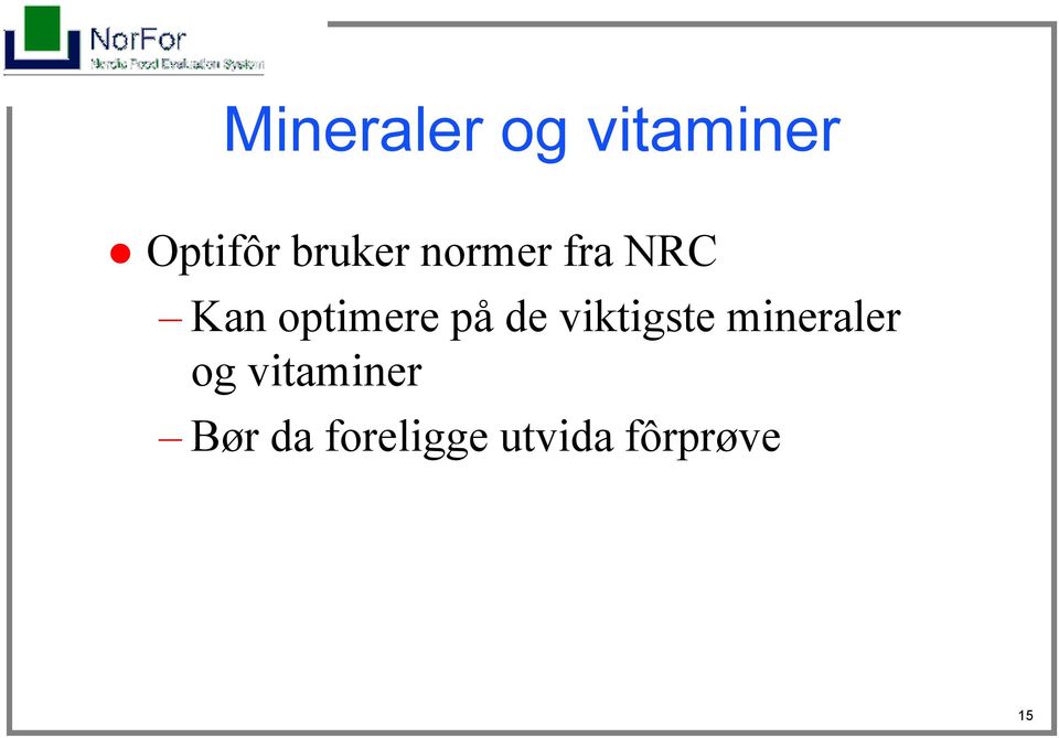 på de viktigste mineraler og