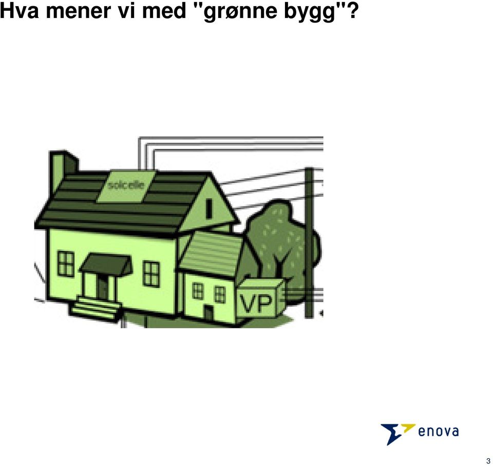 "grønne