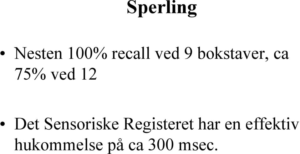 Sensoriske Registeret har en