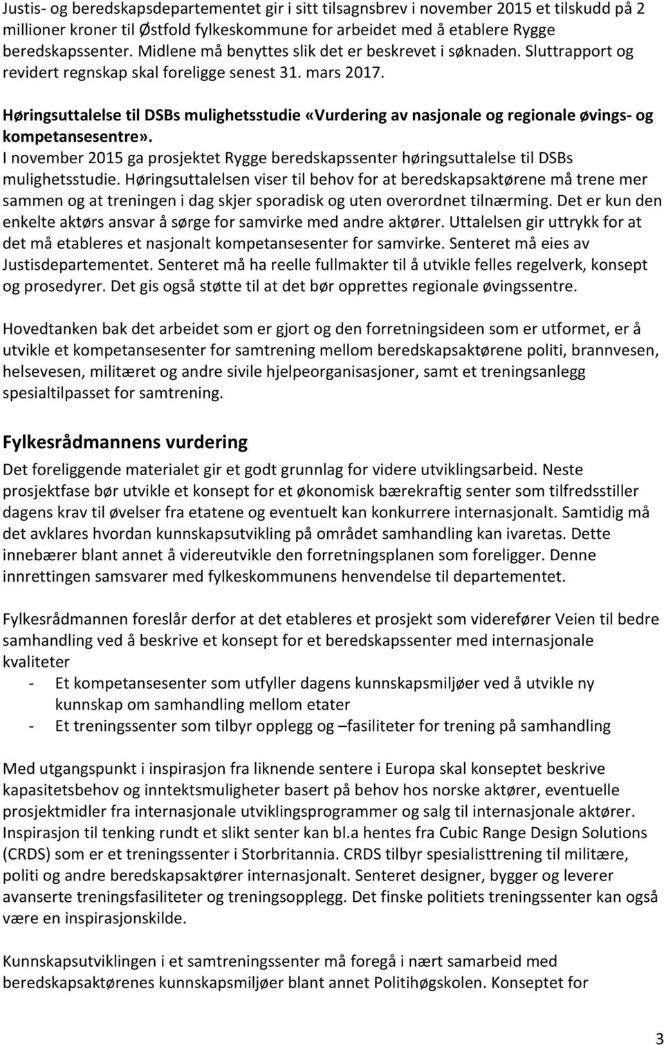 Høringsuttalelse til DSBs mulighetsstudie «Vurdering av nasjonale og regionale øvings- og kompetansesentre».