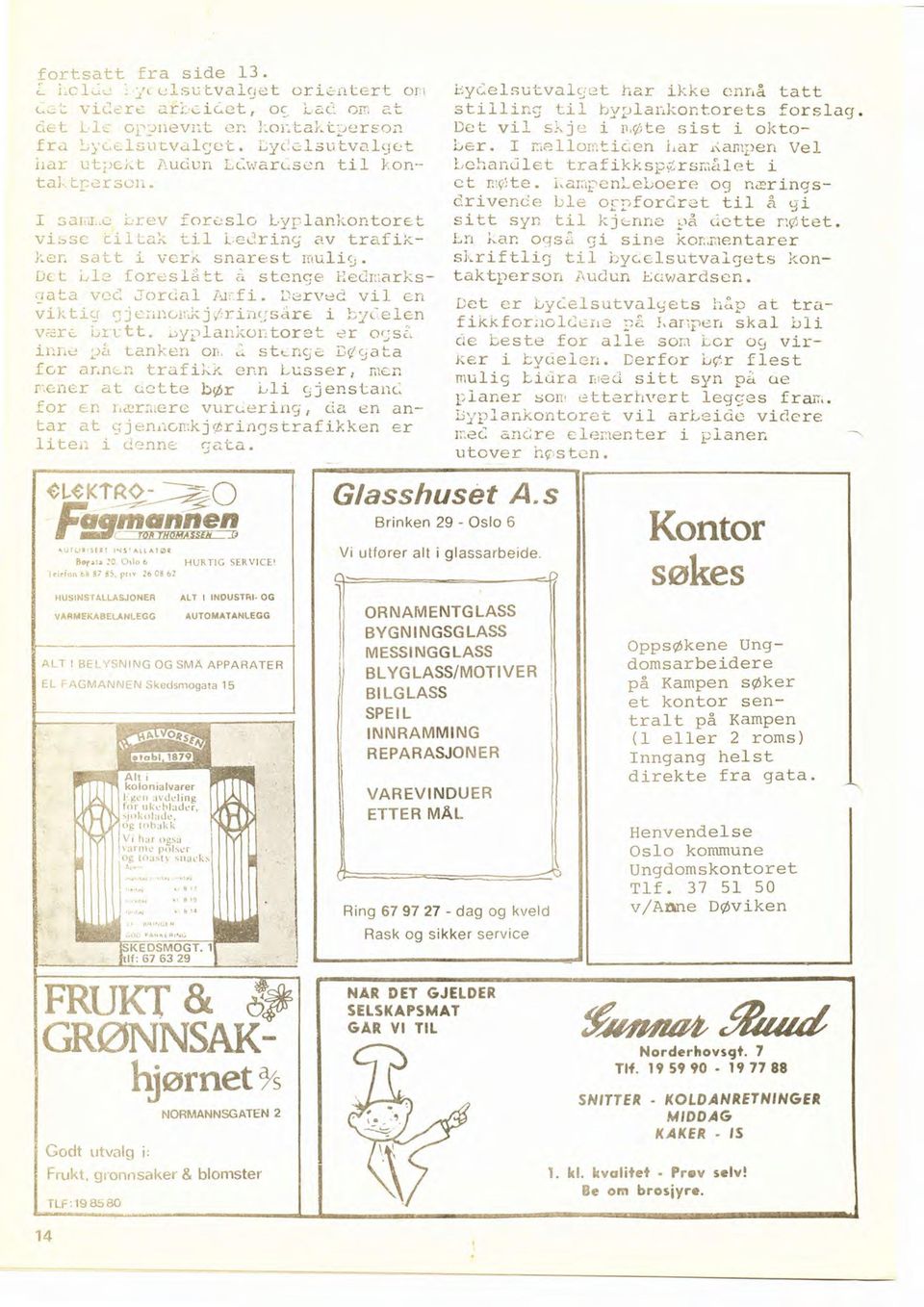 snar : st rrtulir;. t ci- i,le fcrcsiått. ii stcnge liecrlarks-._rala r;ccl Jc>rcal 1rri.f i. L-'ertred vil er\ viiltiii gjc;inr,ir;tj;ir:iiirlsare i bizc.