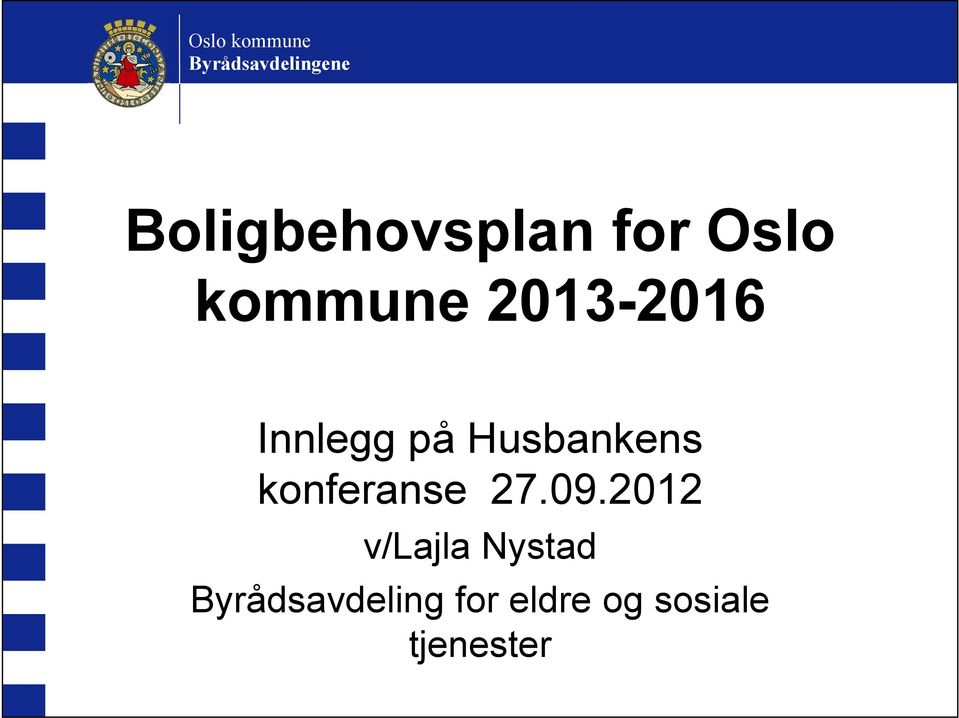 Innlegg på Husbankens konferanse 27.09.