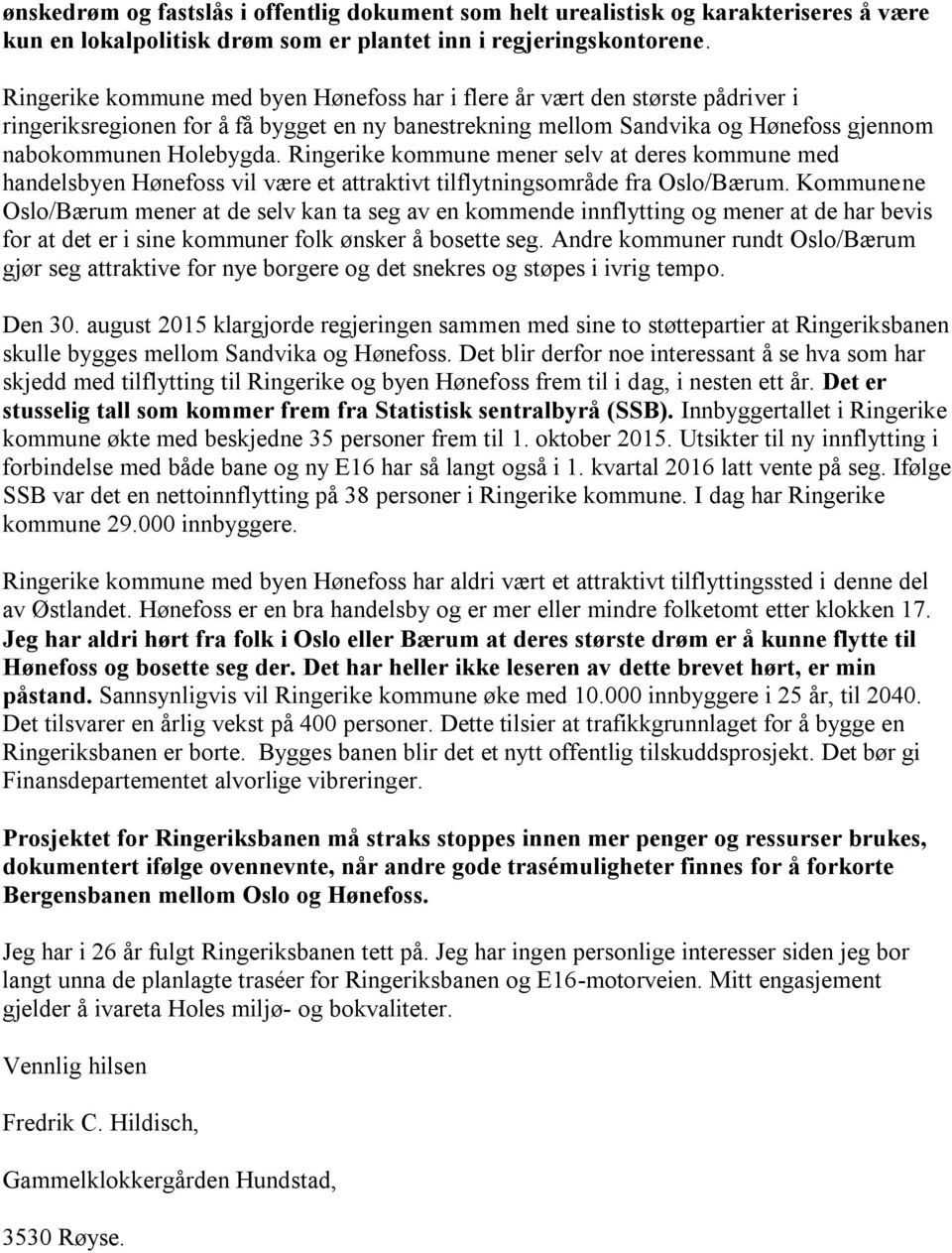 Andre kommuner rundt Oslo/Bærum stusselig tall som kommer frem fra Statistisk sentralbyrå (SSB).