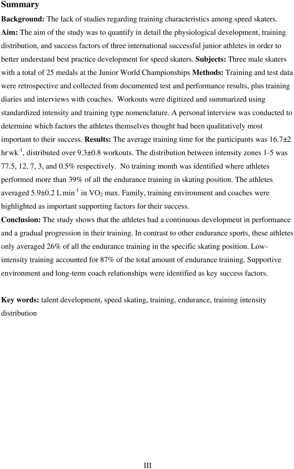 understand best practice development for speed skaters.