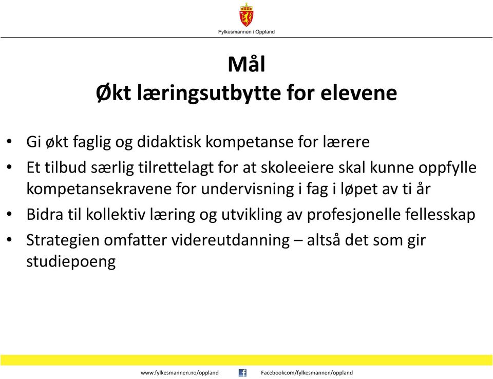 for undervisning i fag i løpet av ti år Bidra til kollektiv læring og utvikling av