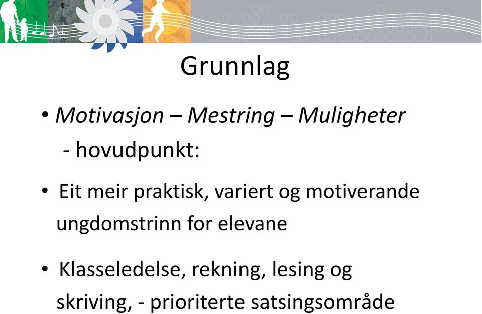 motiverande ungdomstrinn for elevane