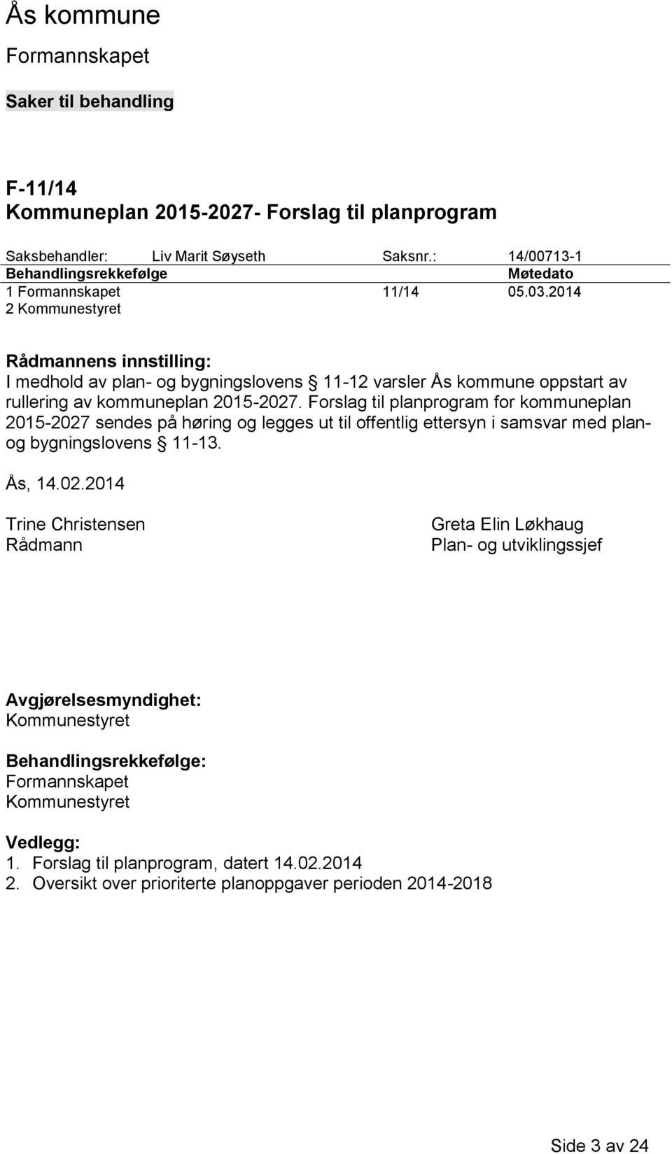 Forslag til planprogram for kommuneplan 2015-2027