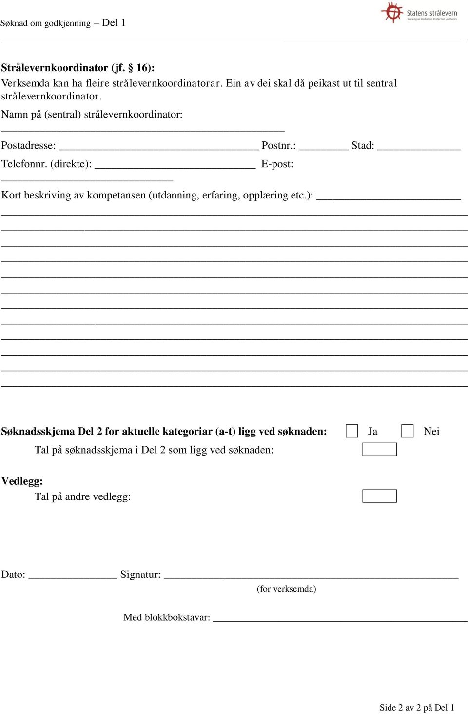 (direkte): E-post: Kort beskriving av kompetansen (utdanning, erfaring, opplæring etc.