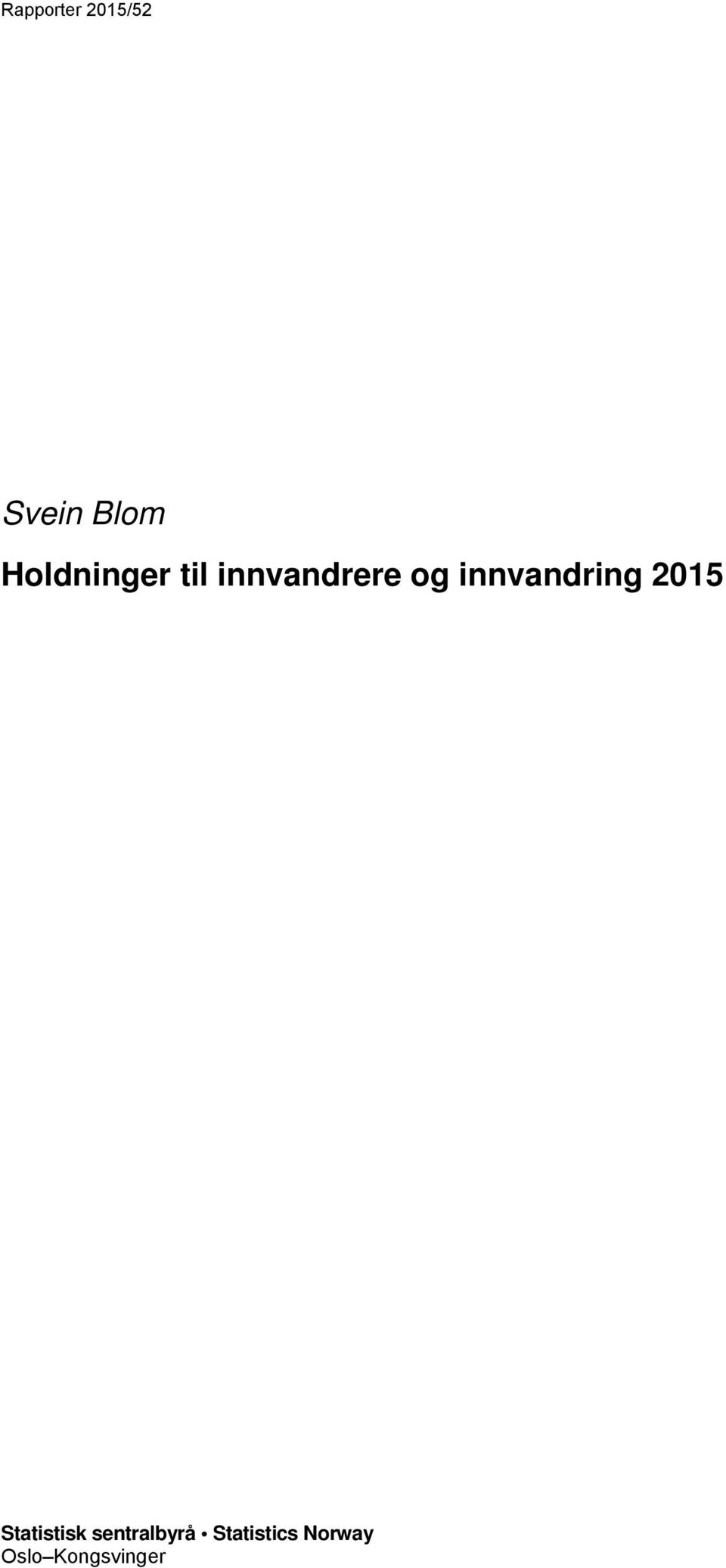 innvandring 2015 Statistisk