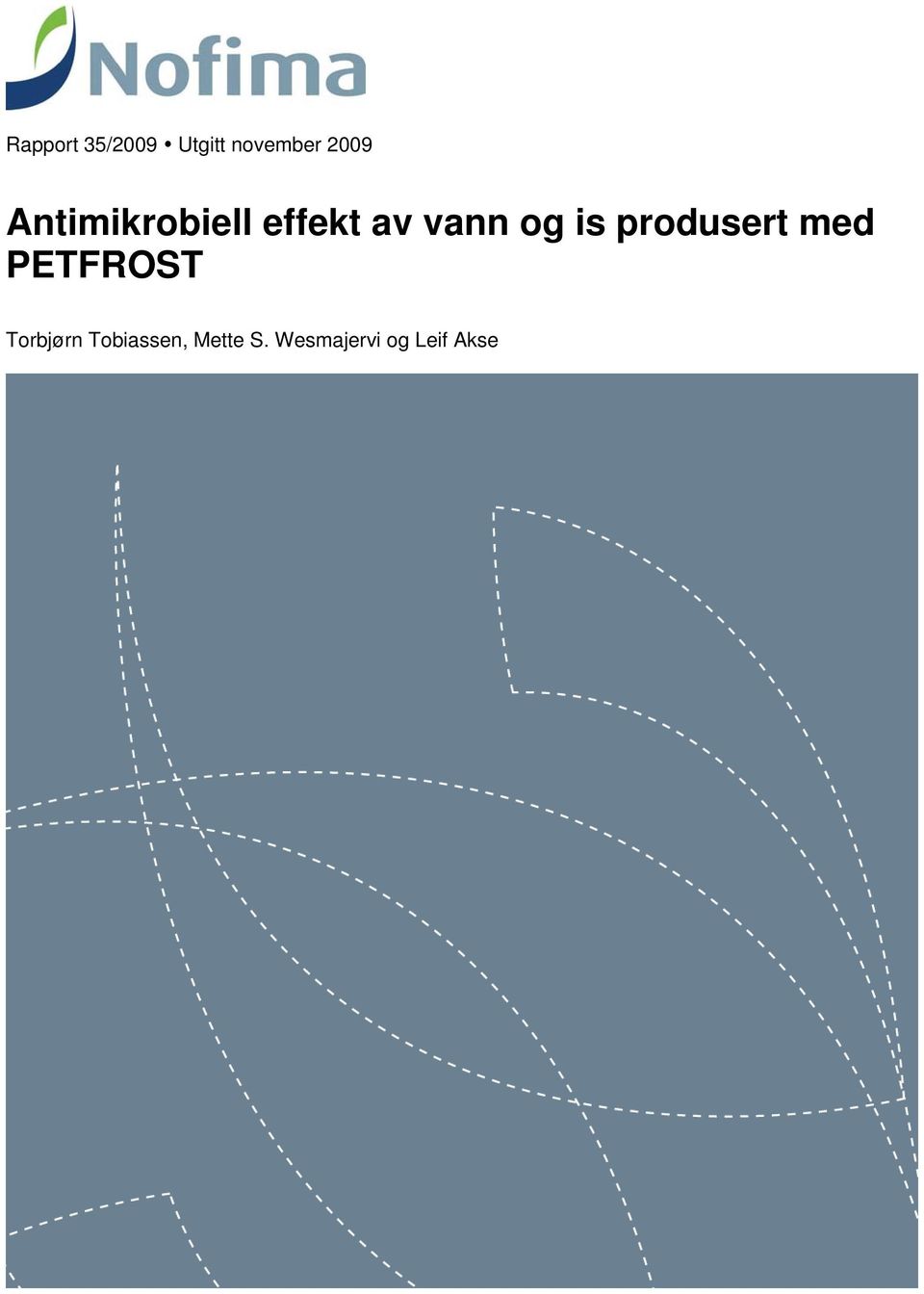 produsert med PETFROST Torbjørn