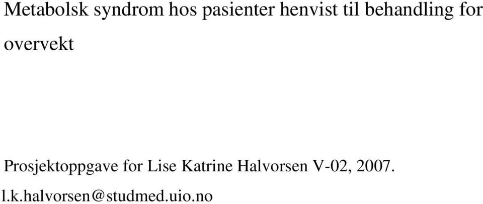 Prosjektoppgave for Lise Katrine