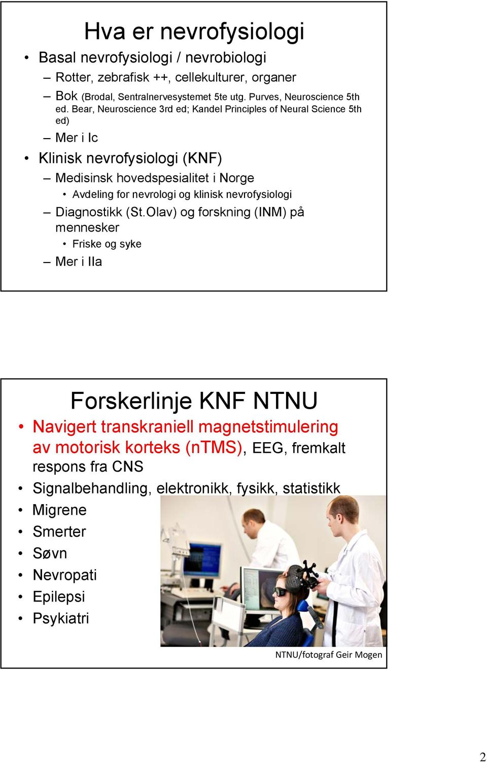 klinisk nevrofysiologi Diagnostikk (St.