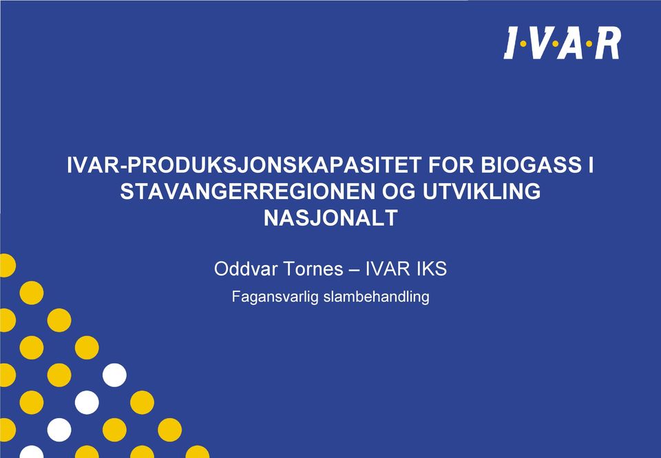 UTVIKLING NASJONALT Oddvar