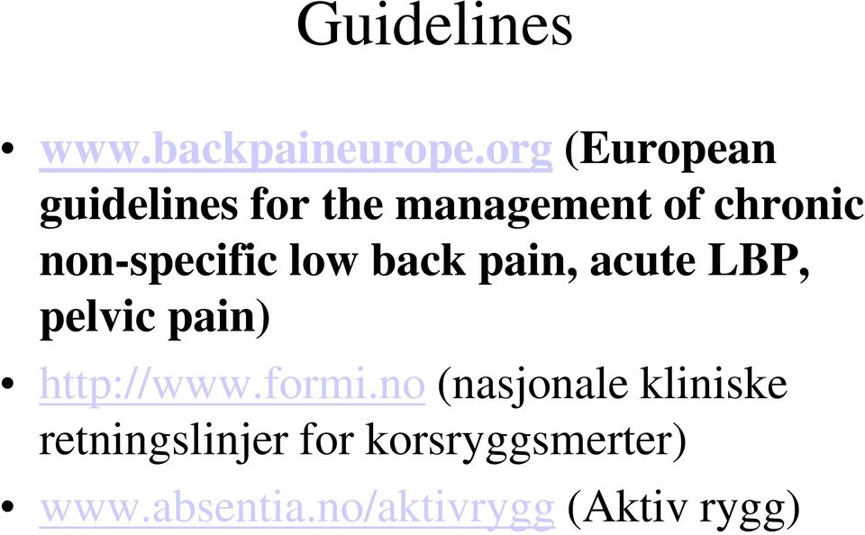non-specific low back pain, acute LBP, pelvic pain) http://www.