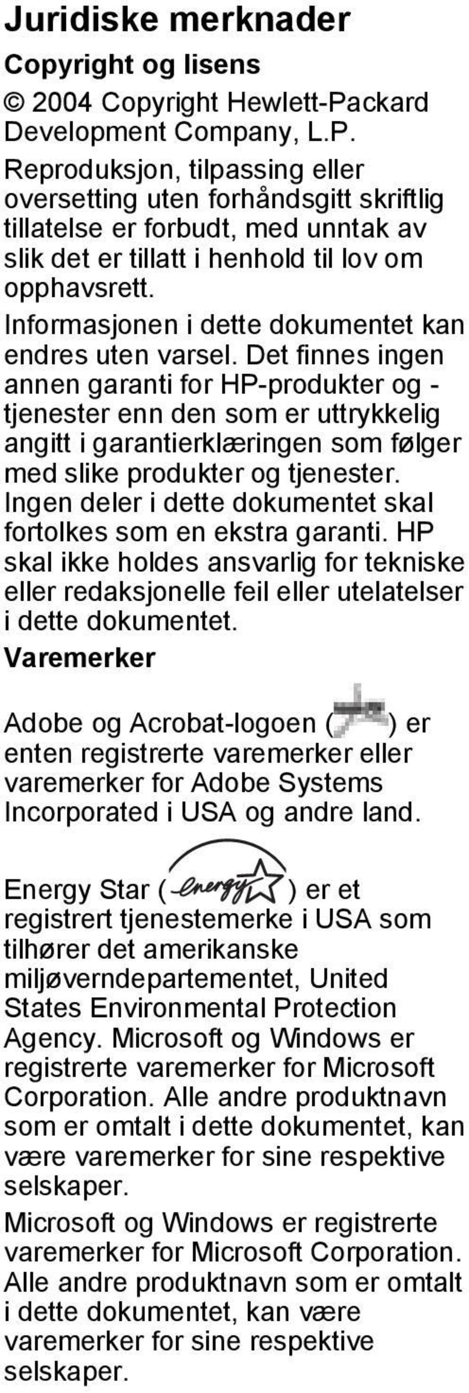 Informasjonen i dette dokumentet kan endres uten varsel.