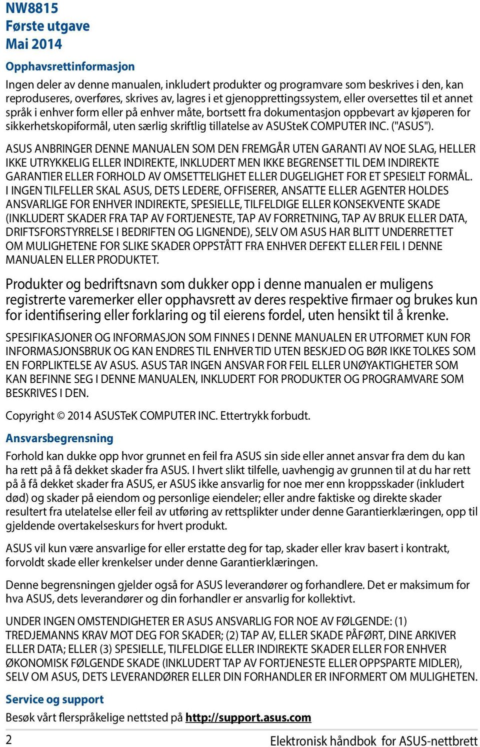 tillatelse av ASUSteK COMPUTER INC. ("ASUS").