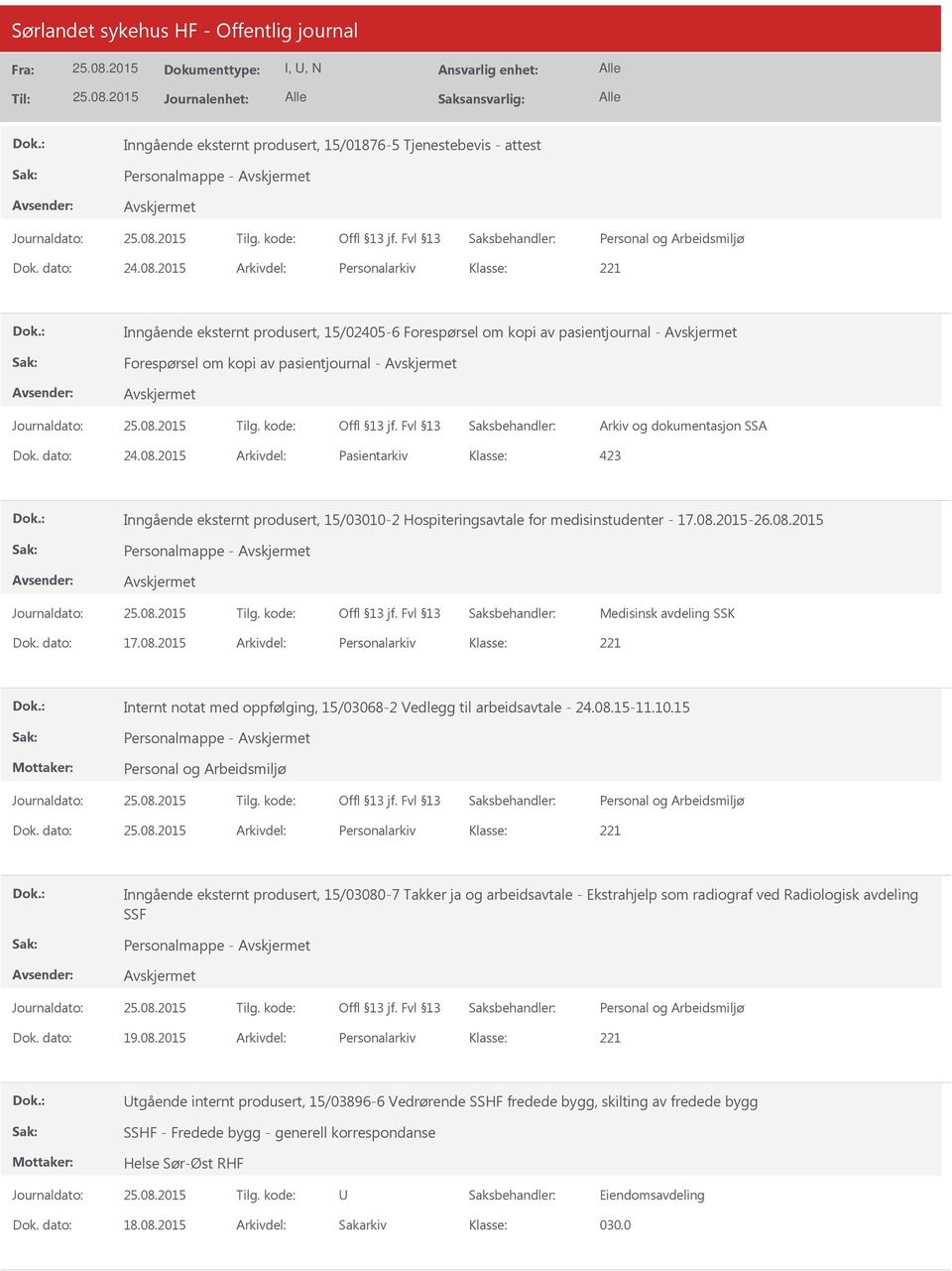 2015 Arkivdel: Pasientarkiv Inngående eksternt produsert, 15/03010-2 Hospiteringsavtale for medisinstudenter - 17.08.