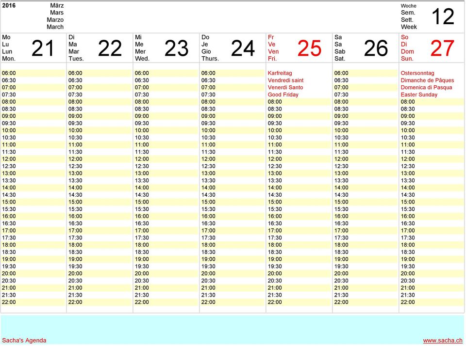 saint 06:30 Dimanche de Pâques 07:00 07:00 07:00 07:00 Venerdi Santo