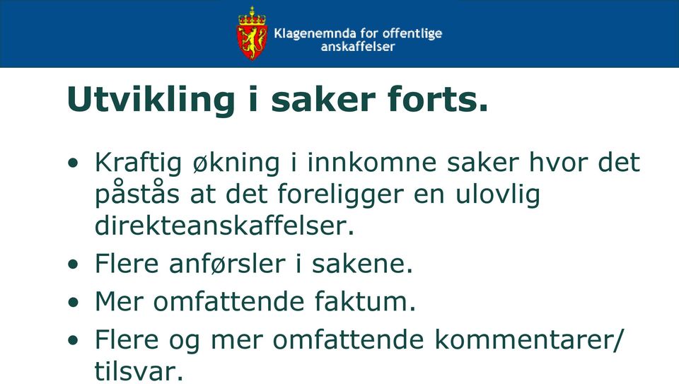 foreligger en ulovlig direkteanskaffelser.