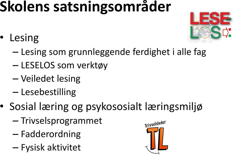 Veiledet lesing Lesebestilling Sosial læring og