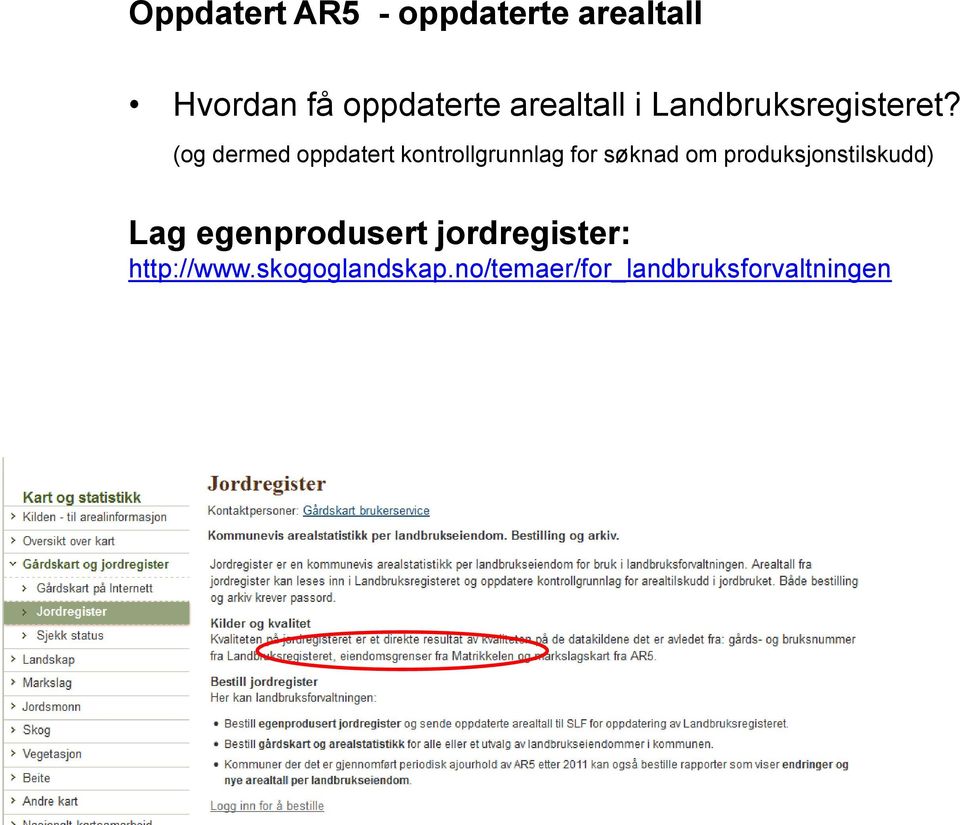 (og dermed oppdatert kontrollgrunnlag for søknad om