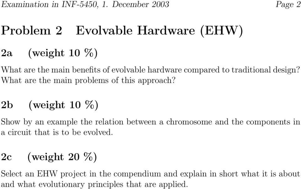 compared to traditional design? What are the main problems of this approach?