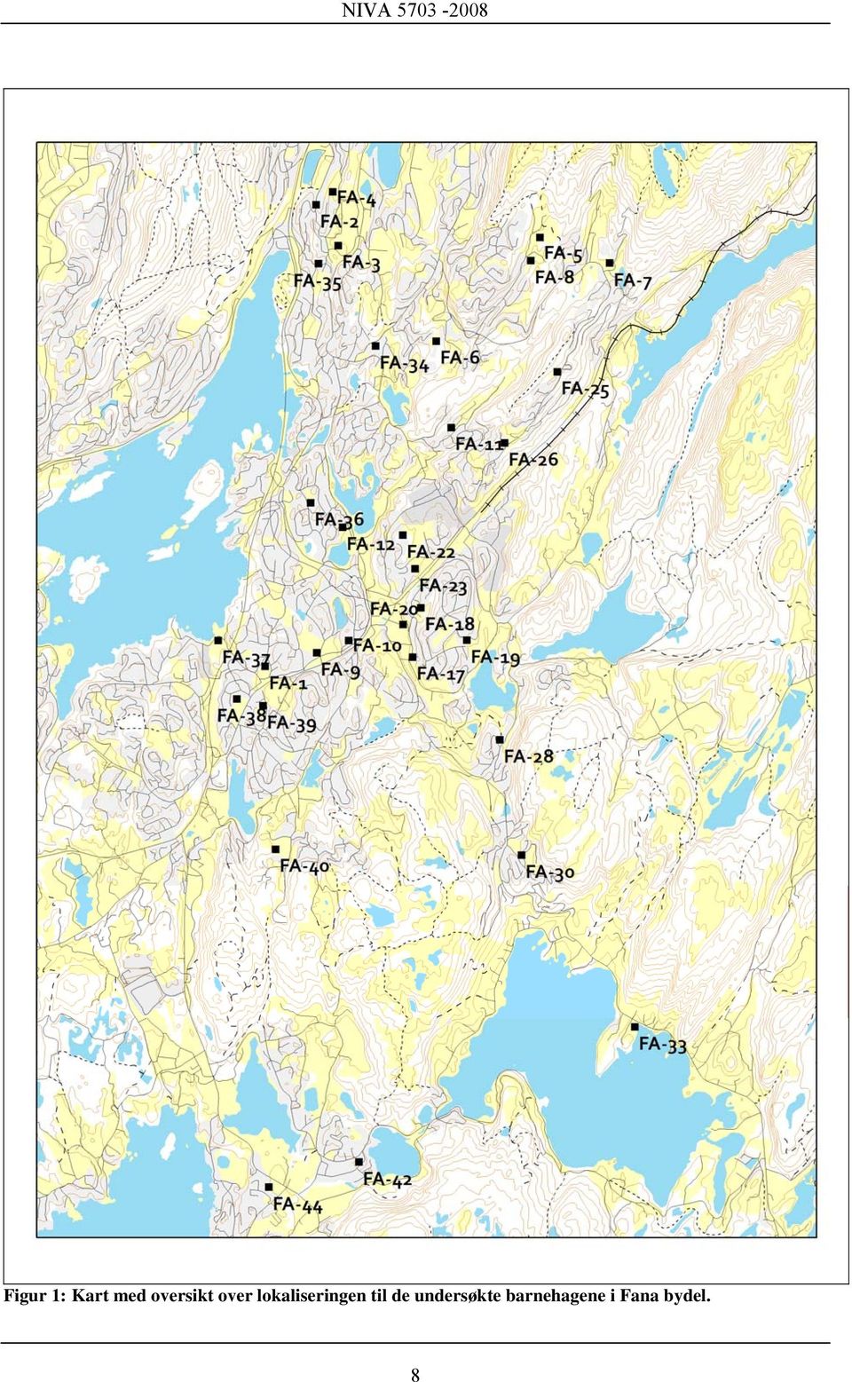 lokaliseringen til de