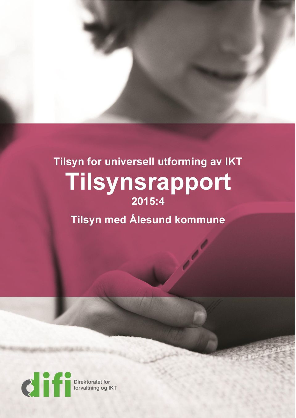 Tilsynsrapport 2015:4