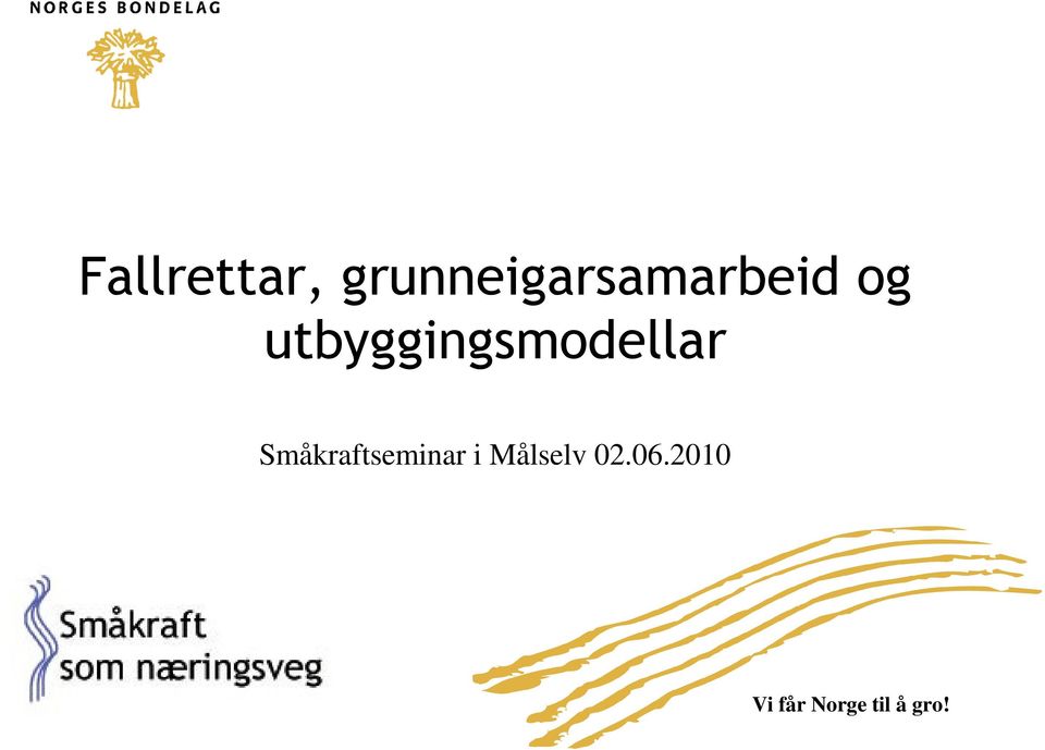 Småkraftseminar i Målselv 02.06.