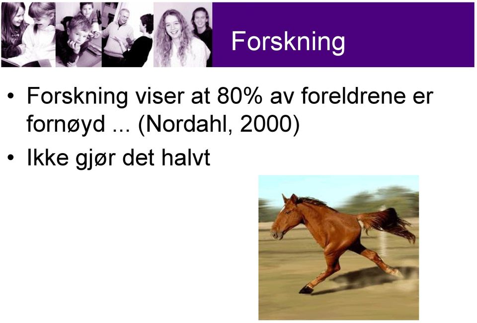 fornøyd.