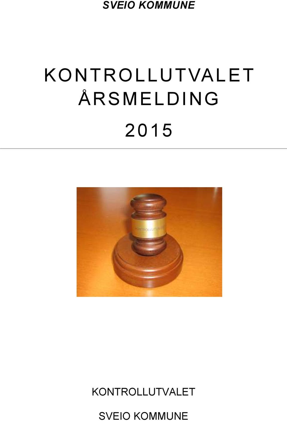 ÅRSMELDING 2015